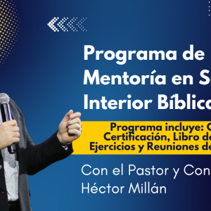 Programa de Mentoría en Sanidad Interior Bíblica
